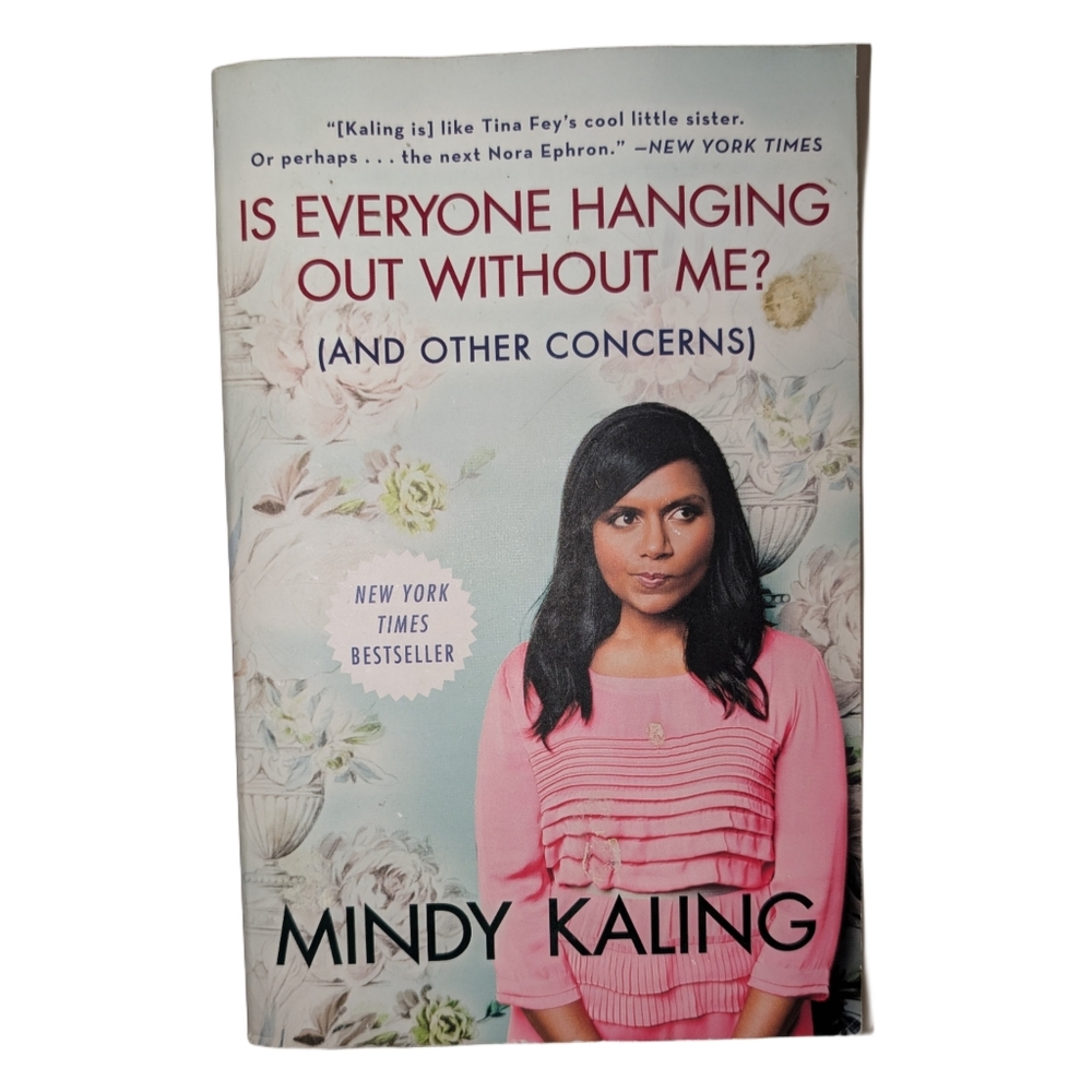 Mindy Kaling Book - "Is Everyone Hanging Out Without Me?" (Paperback)